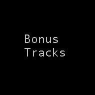 Bonus Tracks