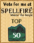 Vote for me in the Spellfire Top 50!