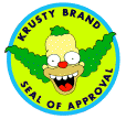 [Krusty Brand Seal of Approval]