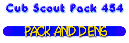 Cub Scout Pack 454, Pack and Dens